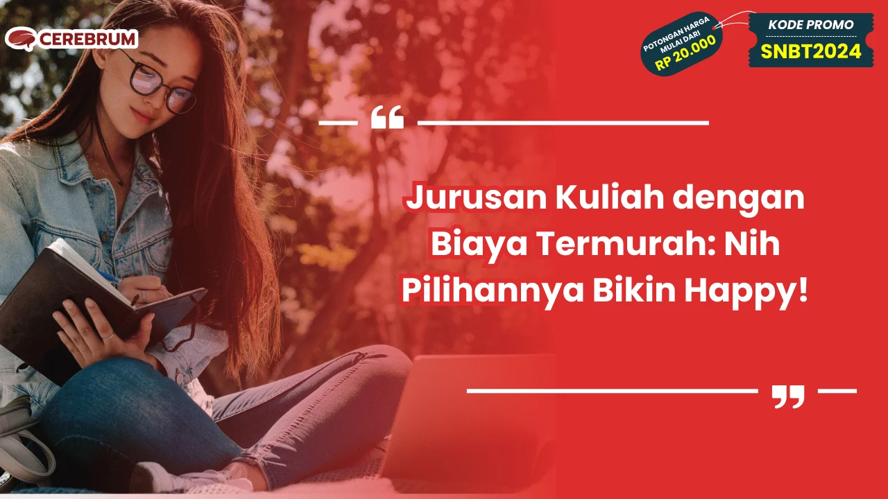 Jurusan Kuliah dengan Biaya Termurah