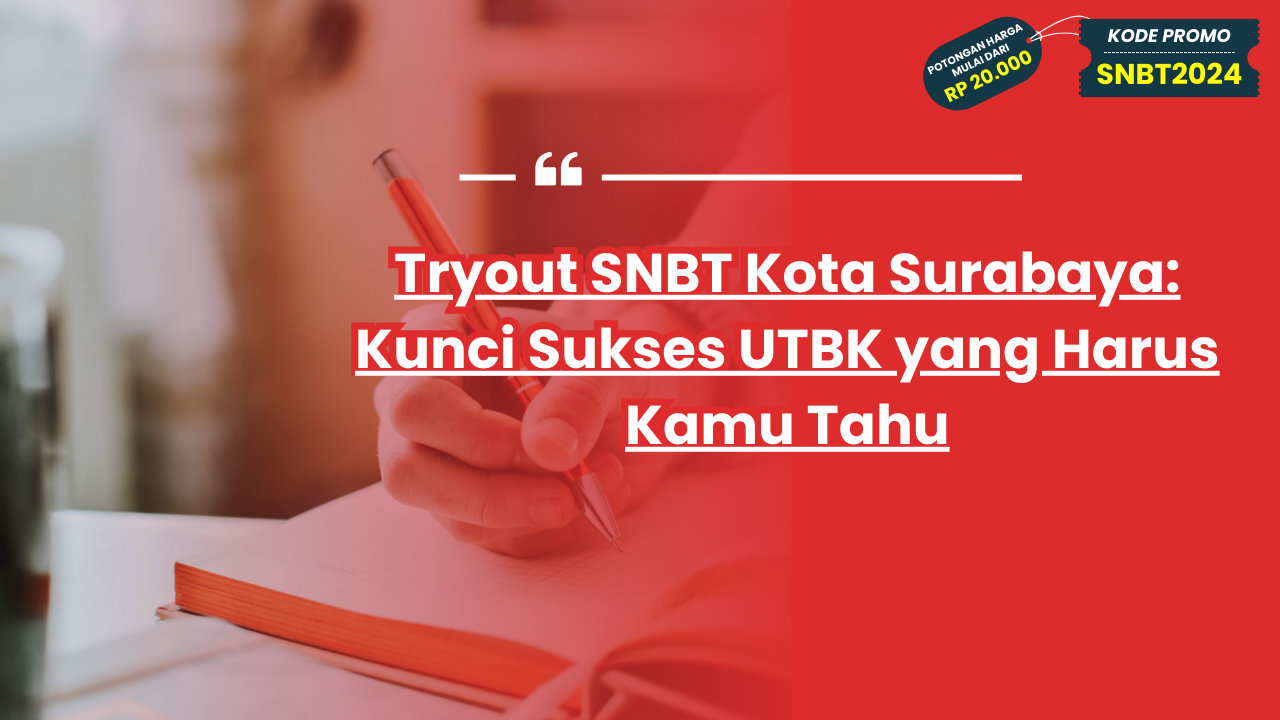 Tryout SNBT Kota Surabaya