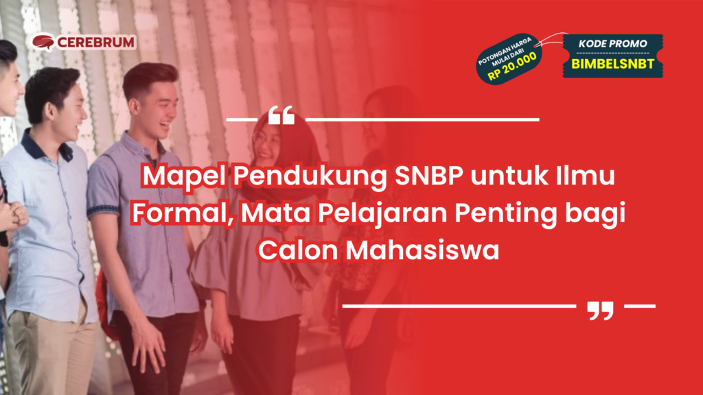 Mapel Pendukung SNBP untuk Ilmu Formal
