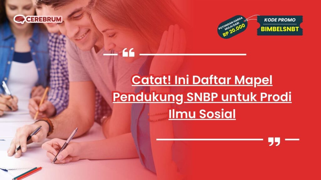 Mapel Pendukung SNBP untuk Prodi Ilmu Sosial