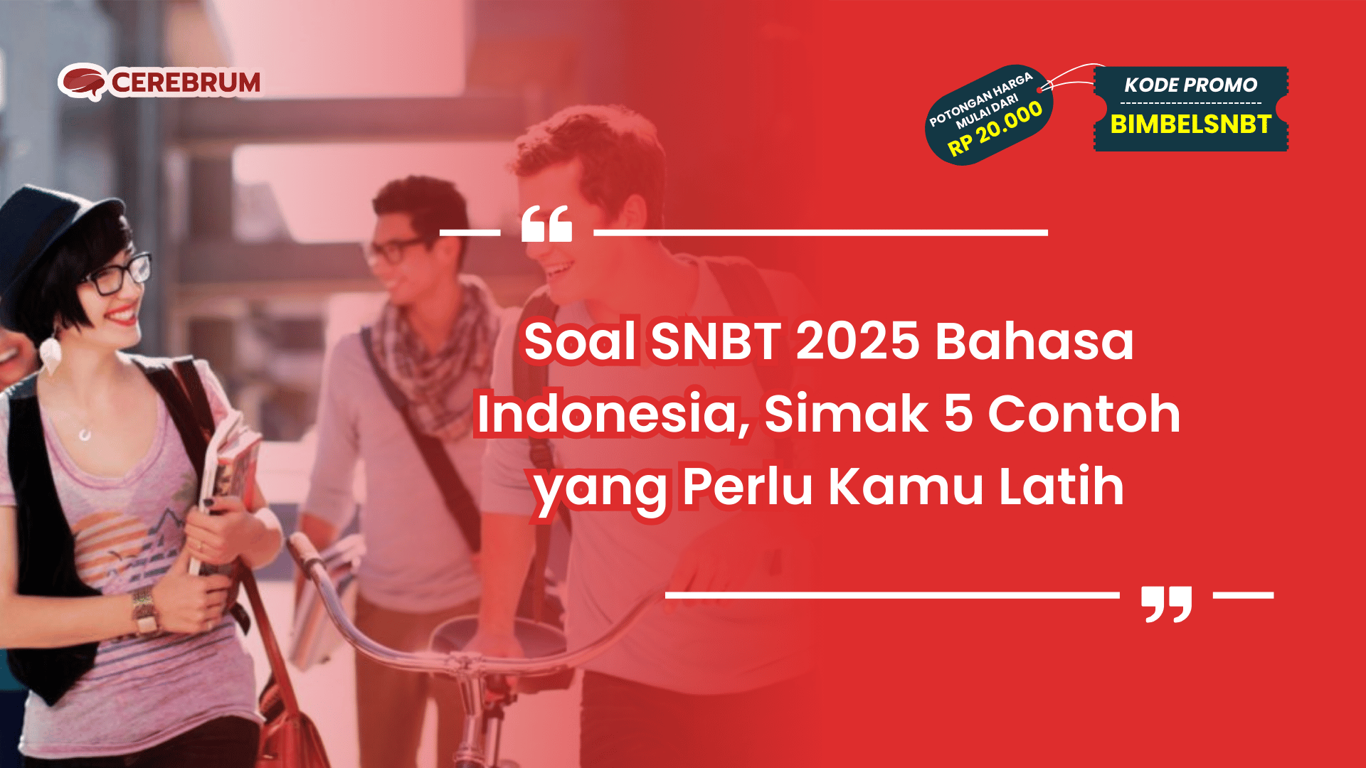 Soal SNBT 2025 Bahasa Indonesia