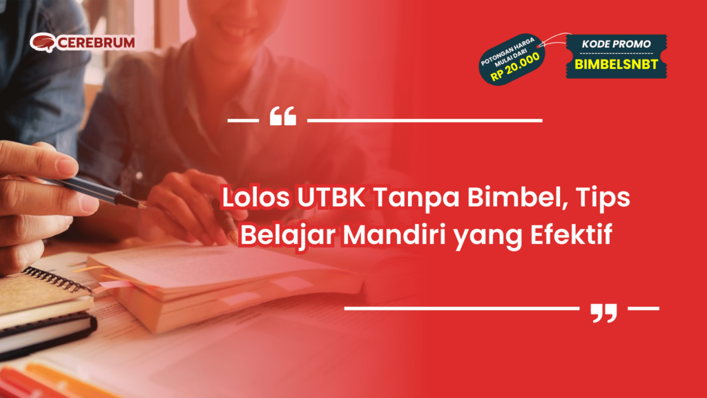 Lolos UTBK Tanpa Bimbel
