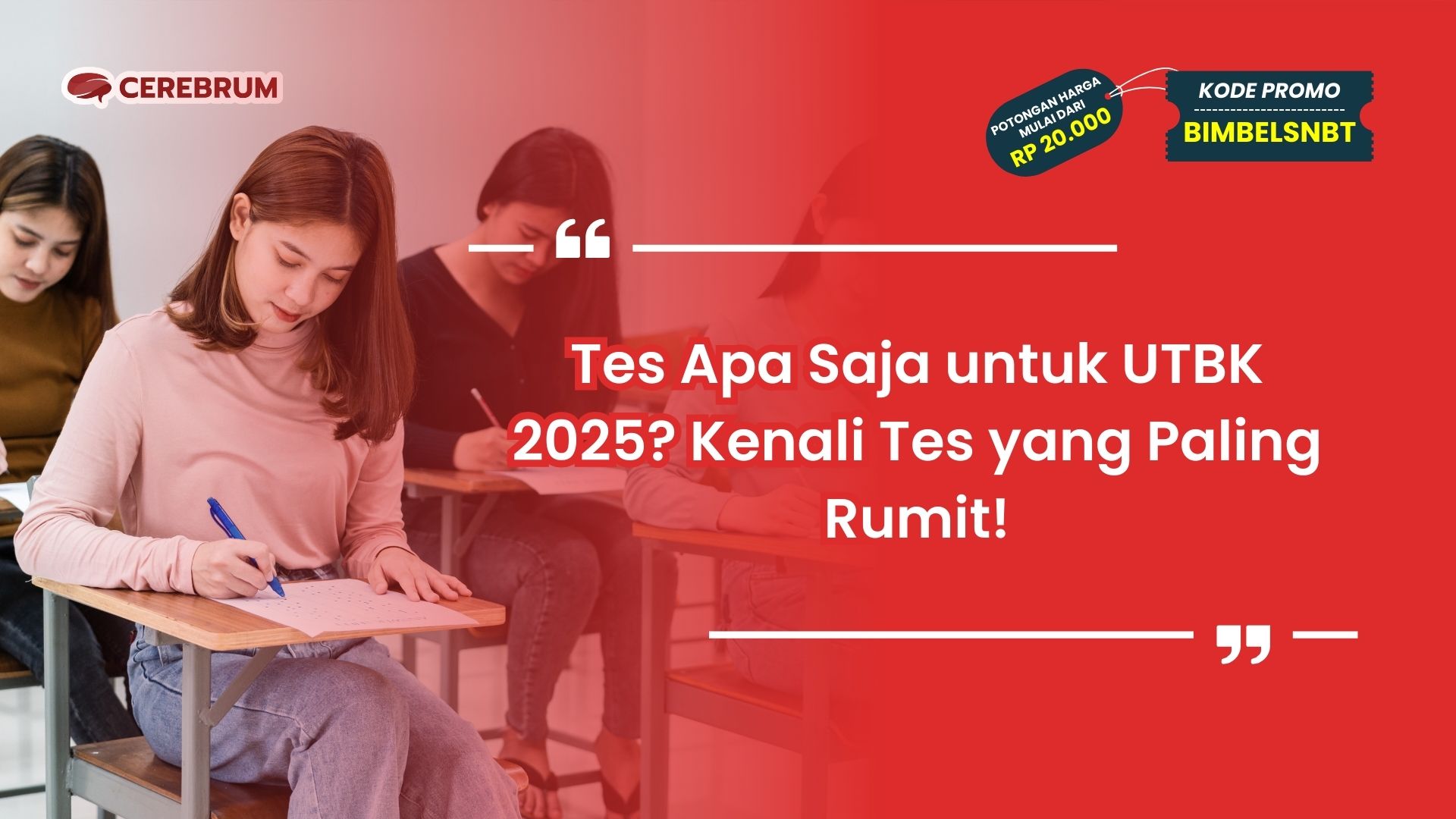 Tes Apa Saja untuk UTBK 2025