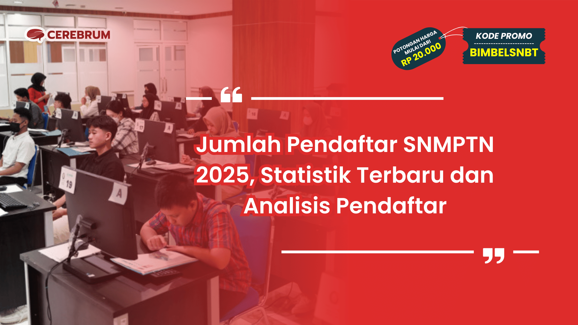 Jumlah Pendaftar SNMPTN 2025
