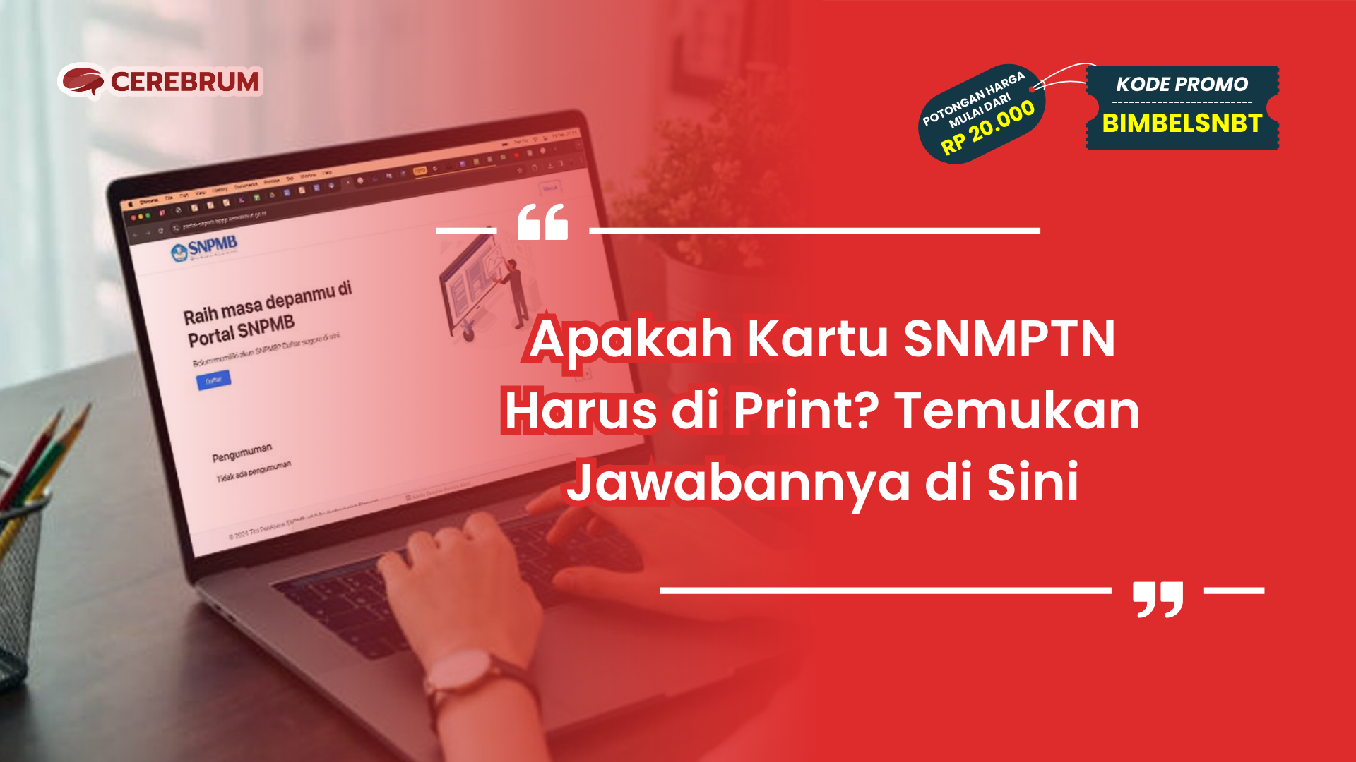 Apakah Kartu SNMPTN Harus di Print