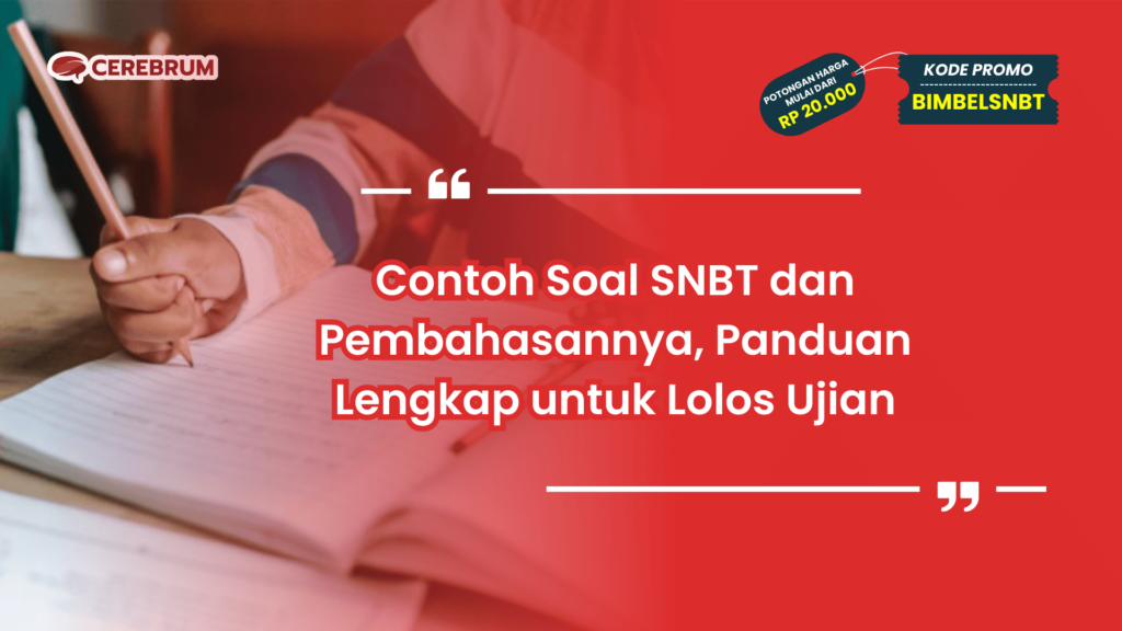 Contoh Soal SNBT dan Pembahasannya