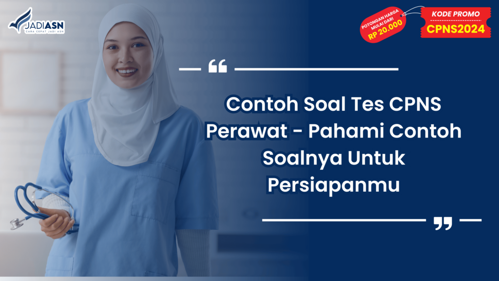 Contoh Soal Tes CPNS Perawat