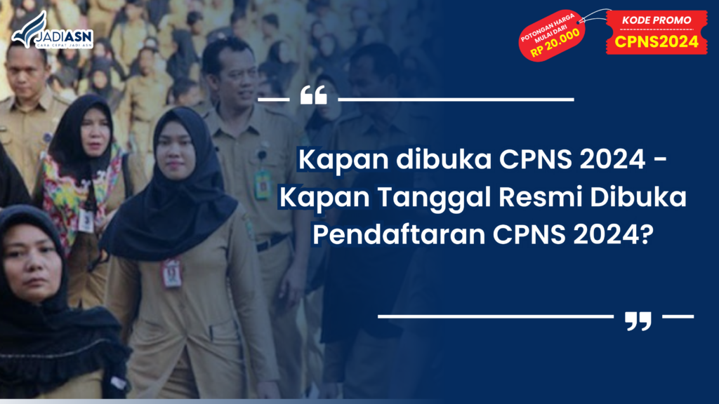 Kapan dibuka CPNS 2024