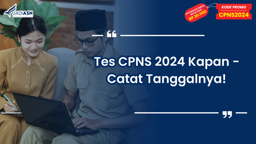 Tes CPNS 2024 Kapan