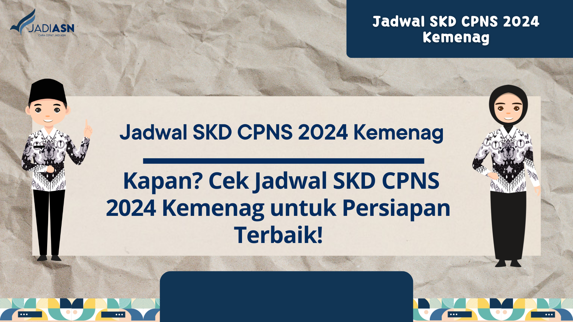 Jadwal SKD CPNS 2024 Kemenag