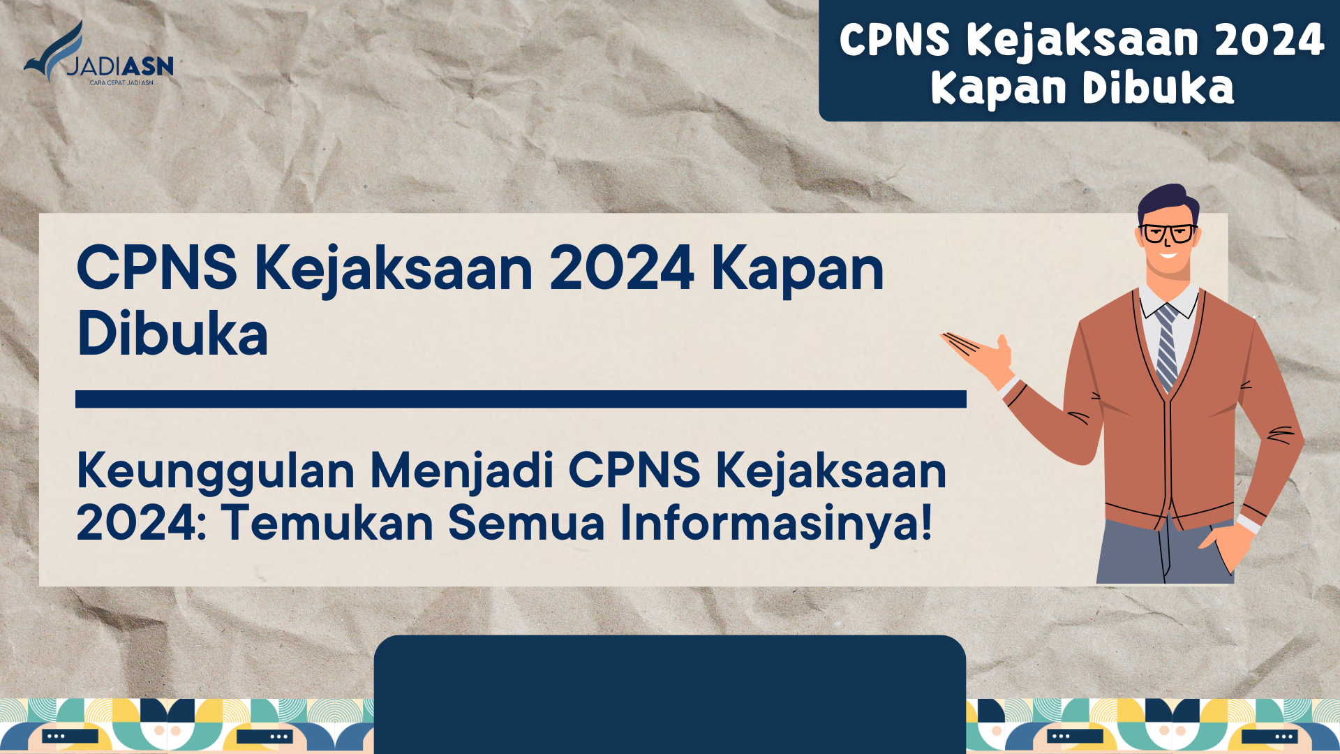 CPNS Kejaksaan 2024 Kapan Dibuka