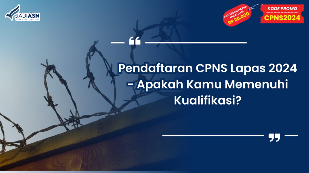 Pendaftaran CPNS Lapas 2024