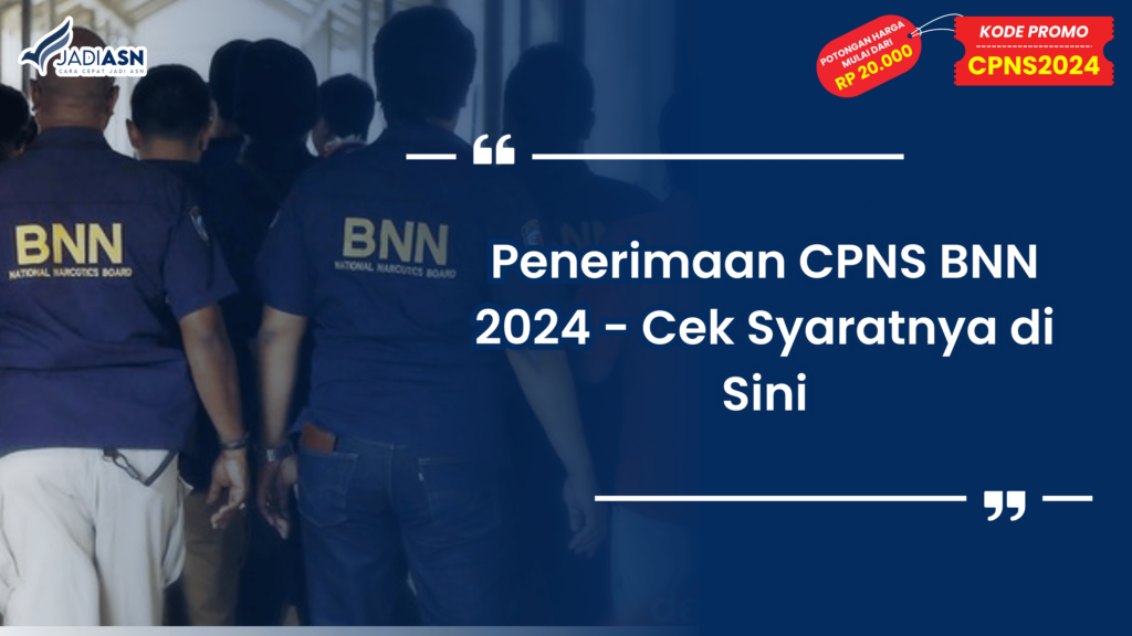 Penerimaan CPNS BNN 2024