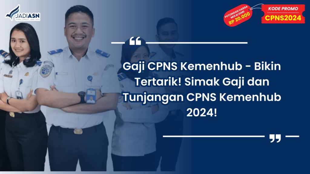 Gaji CPNS Kemenhub