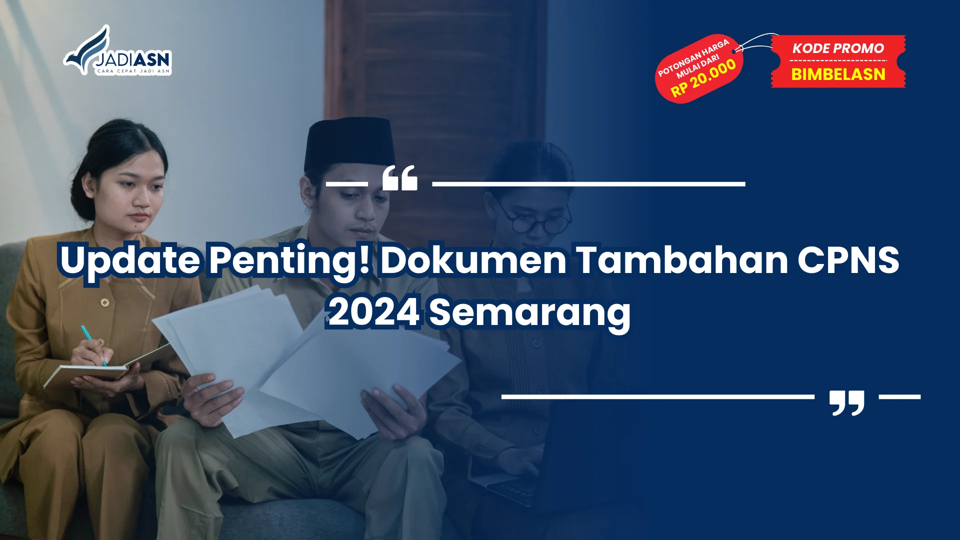 Update Penting! Dokumen Tambahan CPNS 2024 Semarang