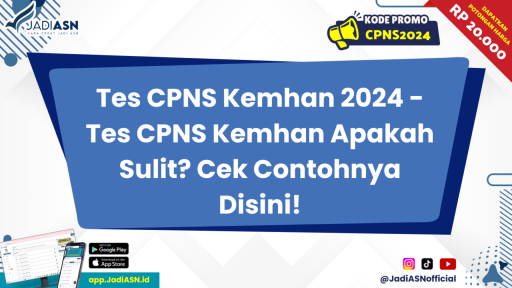 Tes CPNS Kemhan 2024 