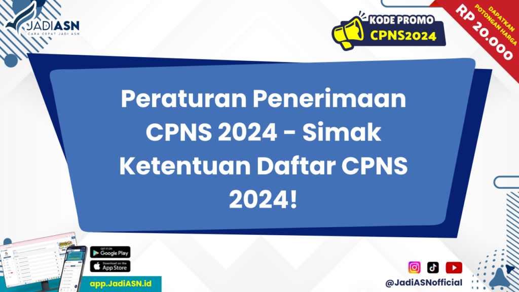 Peraturan Penerimaan CPNS 2024 