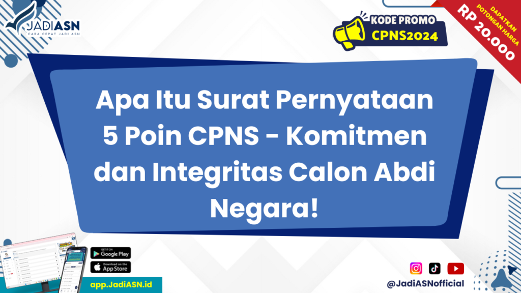 Apa Itu Surat Pernyataan 5 Poin CPNS 