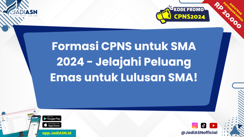 Formasi CPNS untuk SMA 2024 