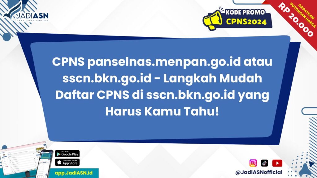 CPNS panselnas.menpan.go.id atau sscn.bkn.go.id