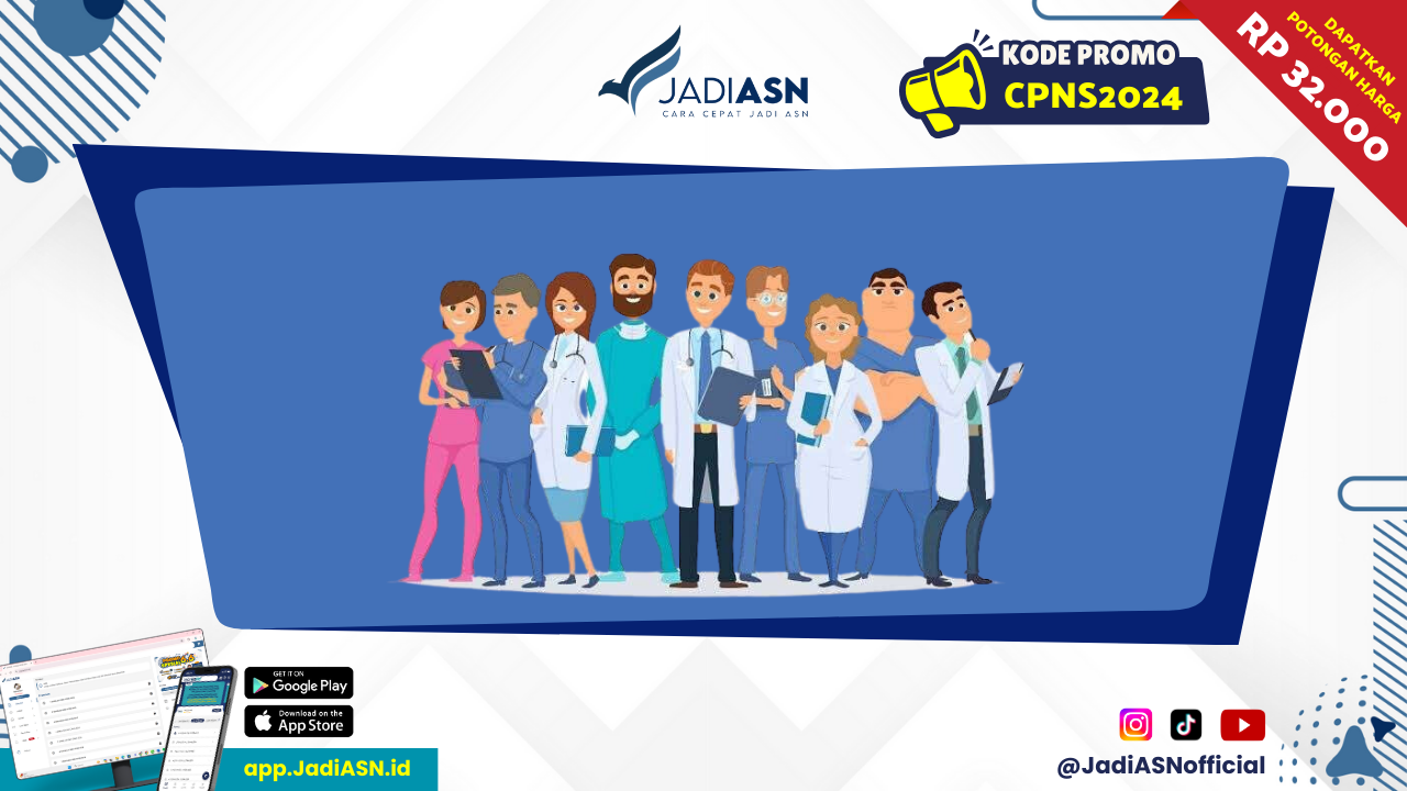 Apakah Ada CPNS Kesehatan 2024 - Simak Peluang CPNS di Bidang Kesehatan!