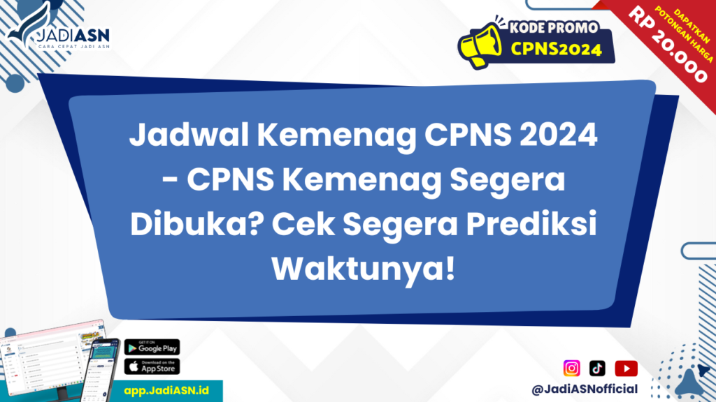 Jadwal Kemenag CPNS 2024 