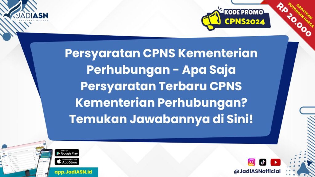 Persyaratan CPNS Kementerian Perhubungan