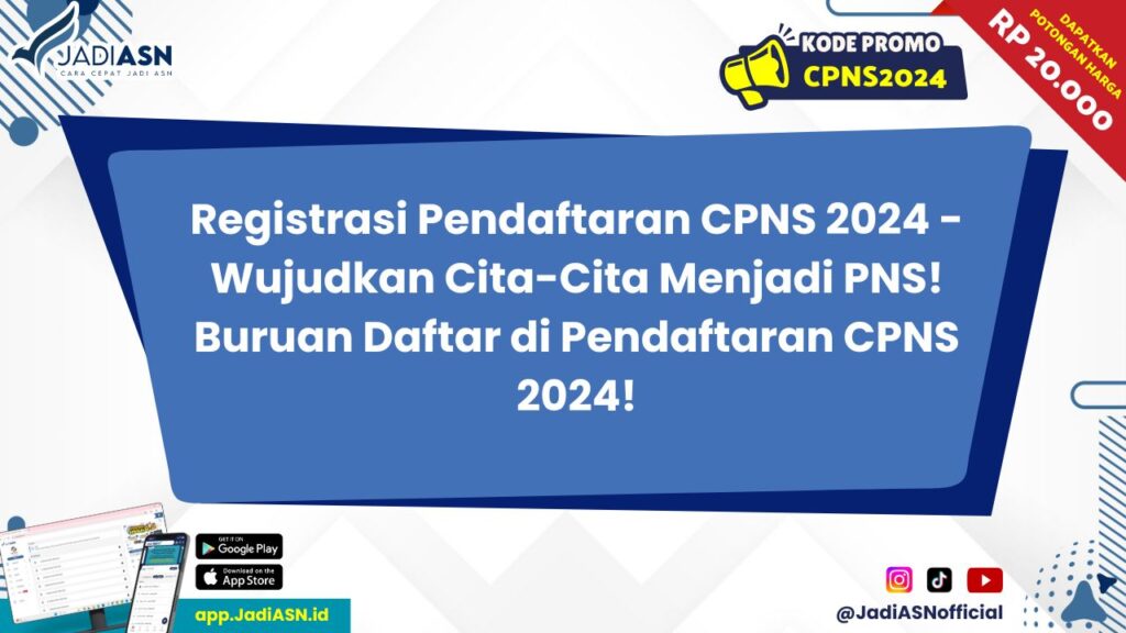 Registrasi Pendaftaran CPNS 2024