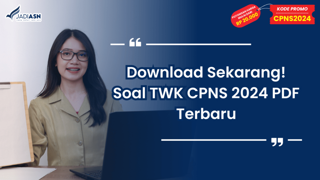 Download Sekarang! Soal TWK CPNS 2024 PDF Terbaru