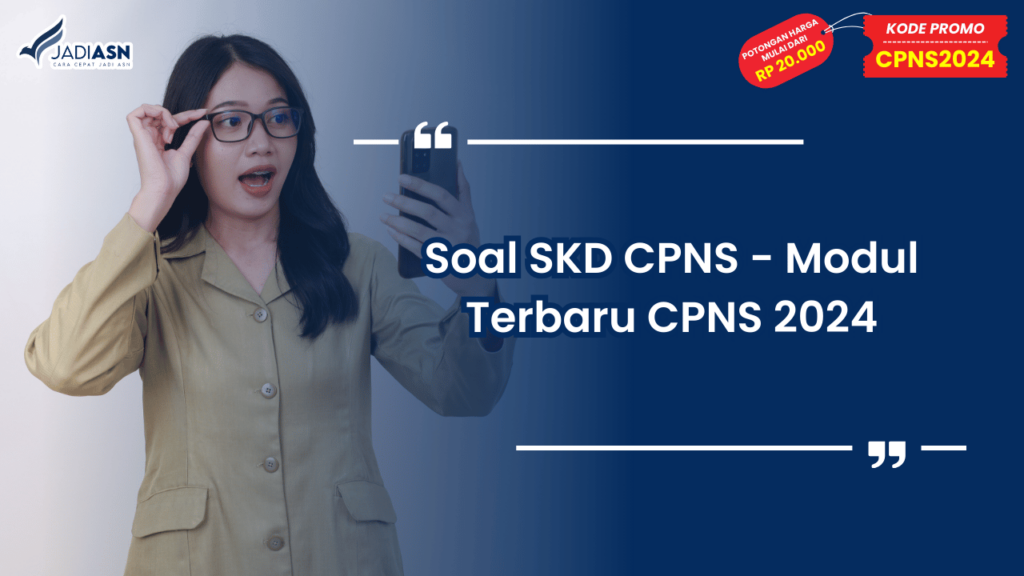 Soal SKD CPNS - Modul Terbaru CPNS 2024