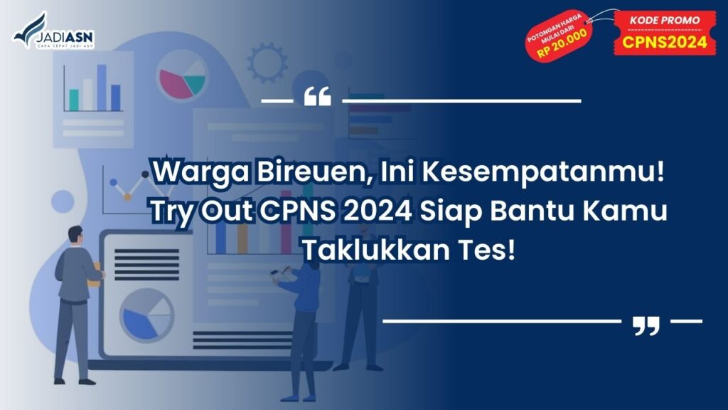 Warga Bireuen, Ini Kesempatanmu! Try Out CPNS 2024 Siap Bantu Kamu Taklukkan Tes!