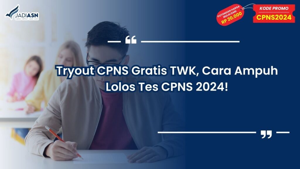 Tryout CPNS Gratis TWK