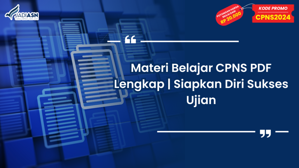 Materi Belajar CPNS PDF Lengkap Siapkan Diri Sukses Ujian