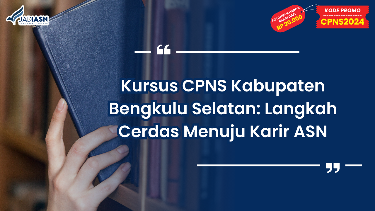 Kursus CPNS Kabupaten Bengkulu Selatan