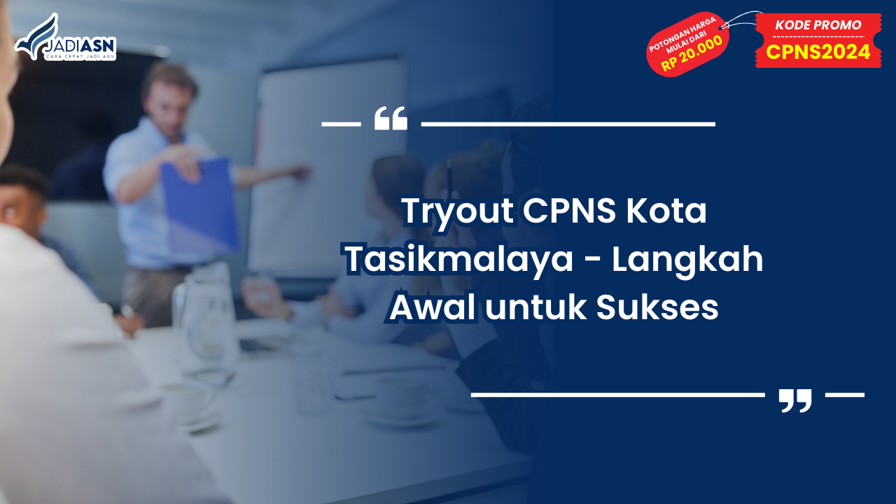 Tryout CPNS Kota Tasikmalaya