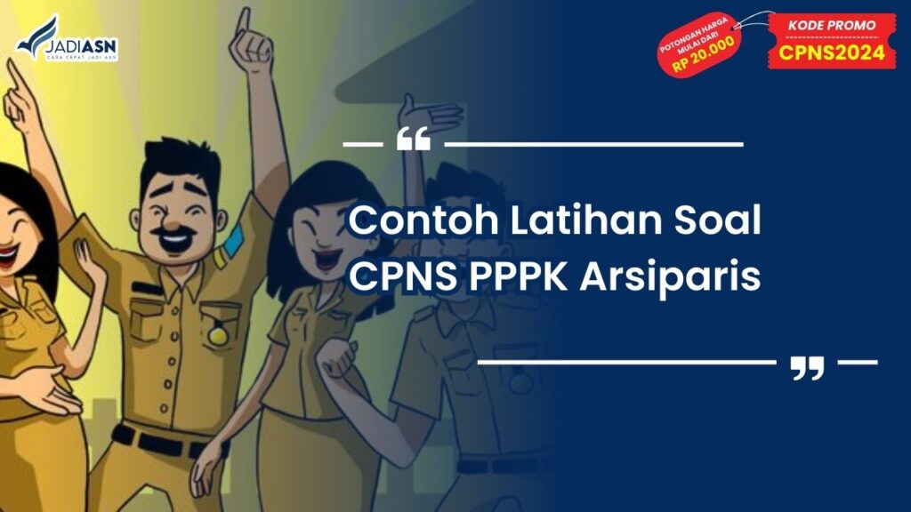 latihan soal cpns pppk arsiparis