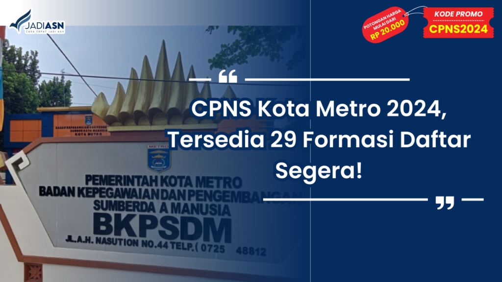 CPNS Kota Metro 2024