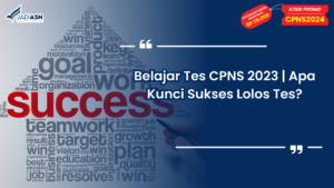 Belajar Tes CPNS 2023 Apa Kunci Sukses Lolos Tes