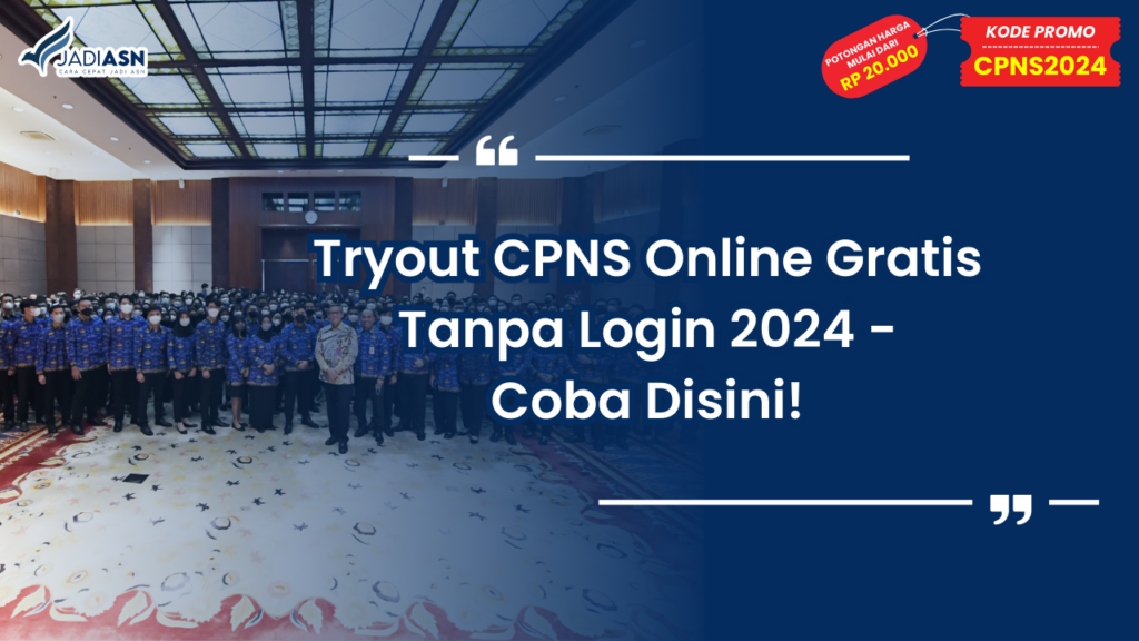 Tryout CPNS Online Gratis Tanpa Login 2024 