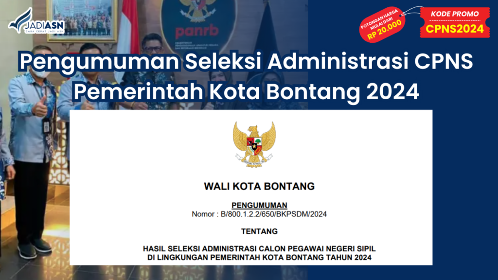 Pengumuman Seleksi Administrasi CPNS Pemerintah Kota Bontang 2024