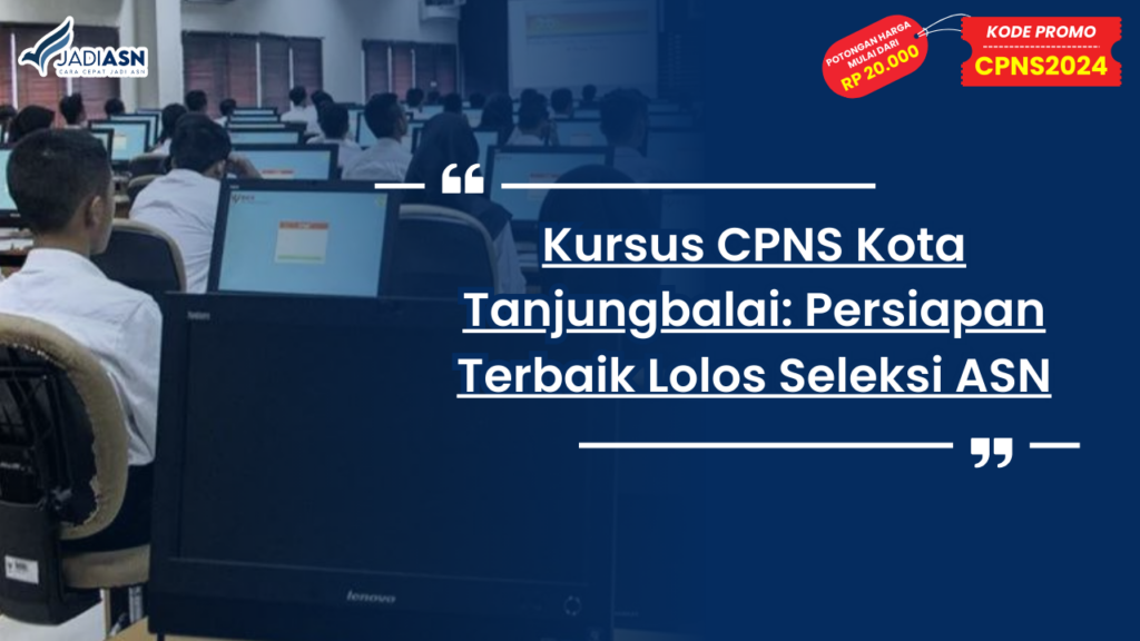 Kursus CPNS Kota Tanjungbalai