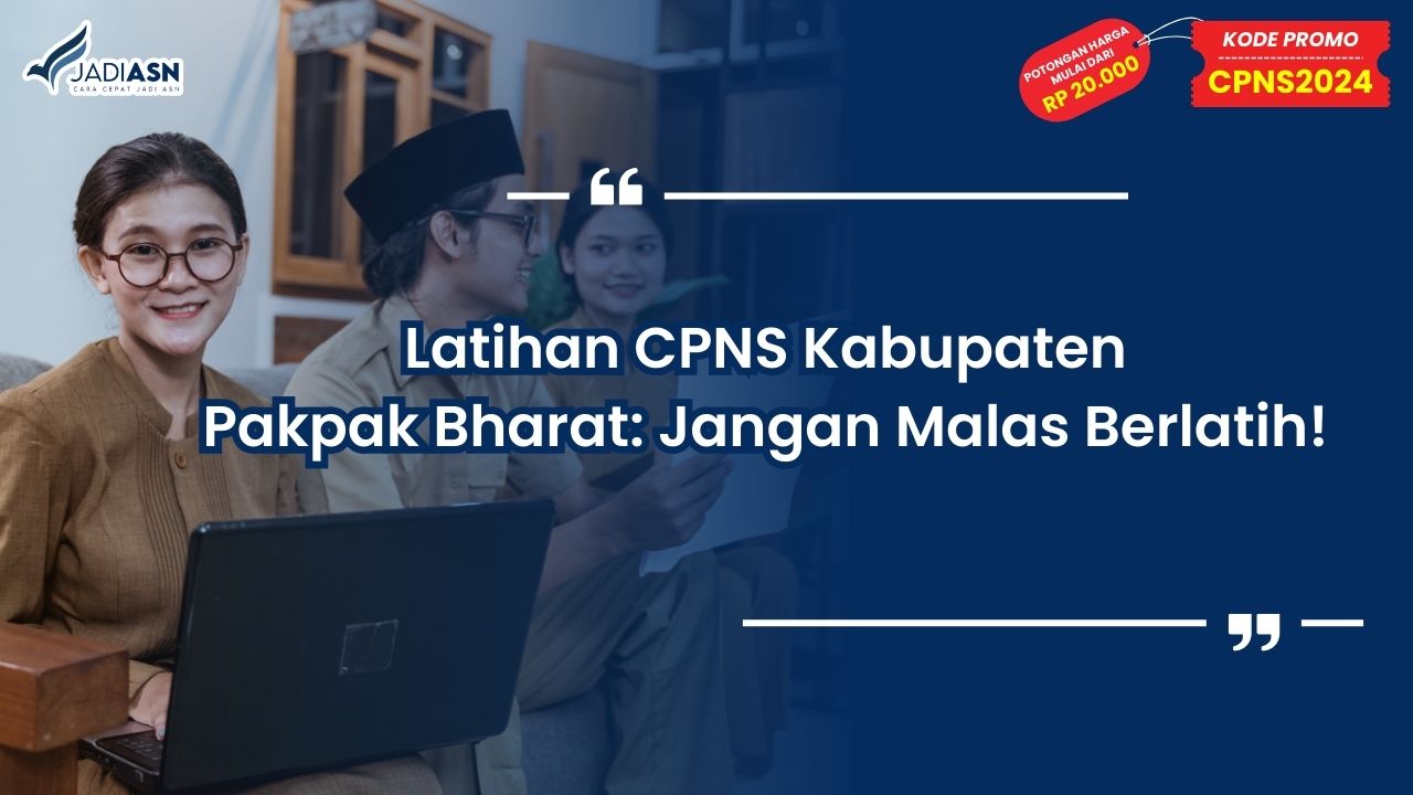 Latihan CPNS Kabupaten Pakpak Bharat