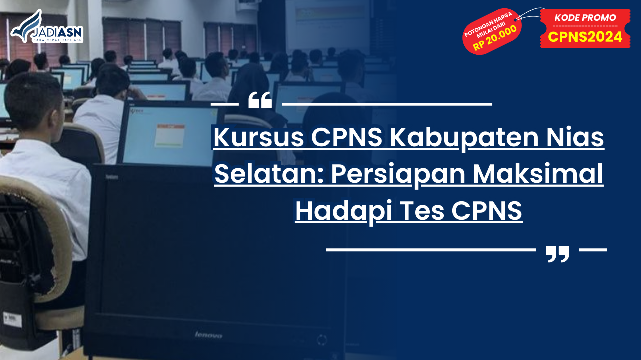Kursus CPNS Kabupaten Nias Selatan