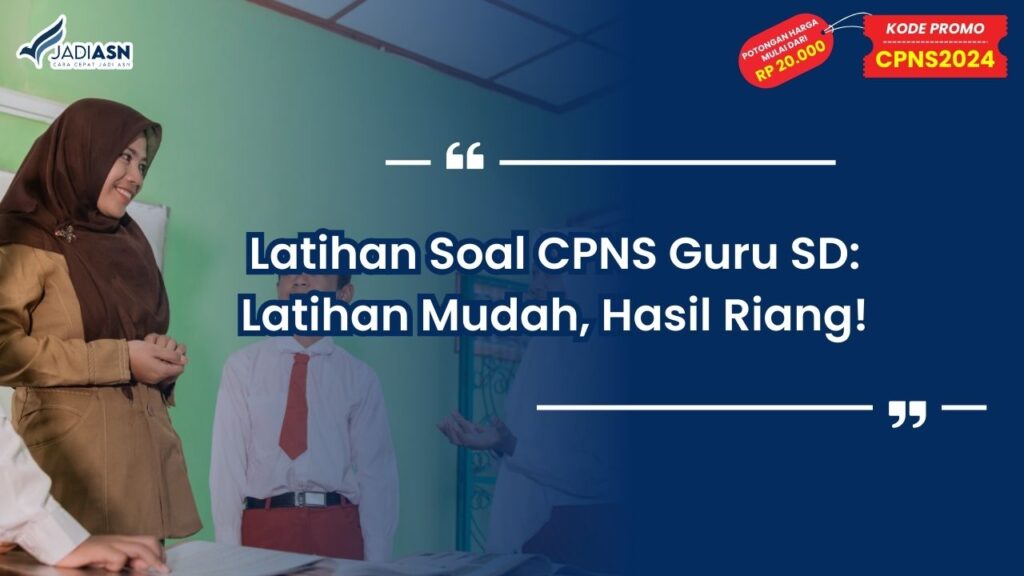 latihan soal cpns guru sd