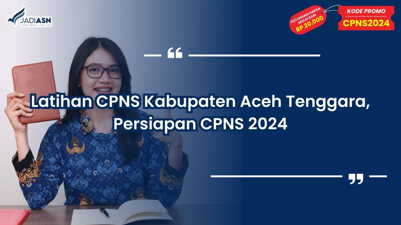 Latihan CPNS Kabupaten Aceh Tenggara