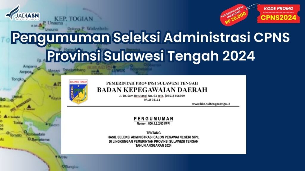 Pengumuman Seleksi Administrasi CPNS Provinsi Sulawesi Tengah 2024