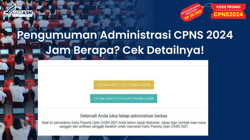 Pengumuman Administrasi CPNS 2024