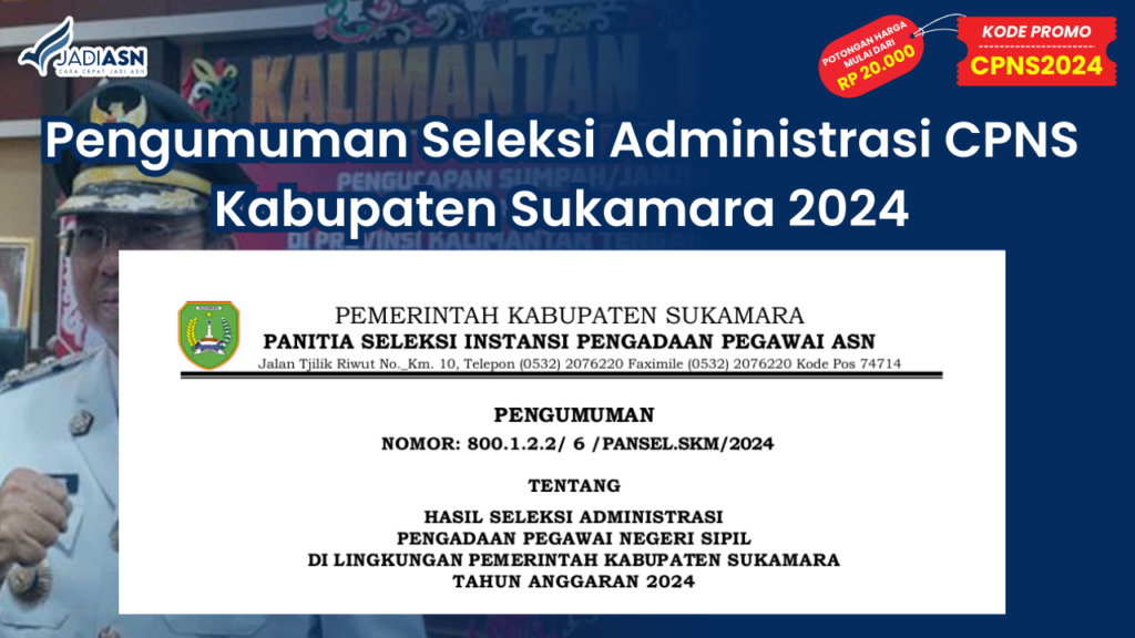 Pengumuman Seleksi Administrasi CPNS Kabupaten Sukamara 2024