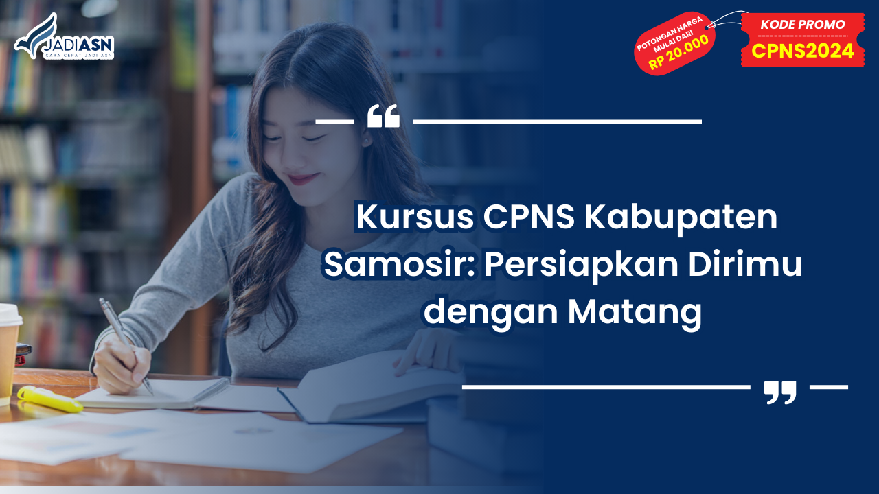 Kursus CPNS Kabupaten Samosi