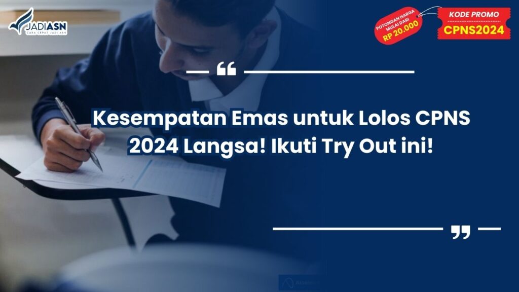 Kesempatan Emas untuk Lolos CPNS 2024 Langsa! Ikuti Try Out ini!